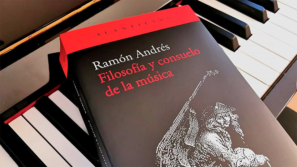 Ramón de Andrés, Filosofia y consuelode la música