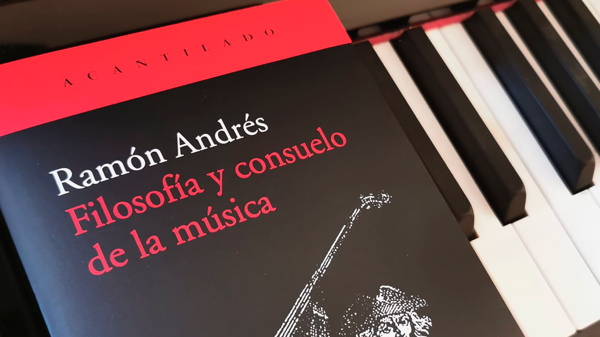 Filosofía y consuelo de la música, de Ramón Andrés, Premio Nacional de Ensayo 2021 Filosofía y consuelo de la música, de Ramón Andrés, Premio Nacional de Ensayo 2021