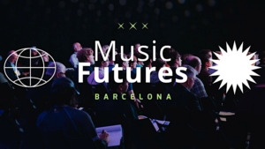 Music Futures Barcelona 1