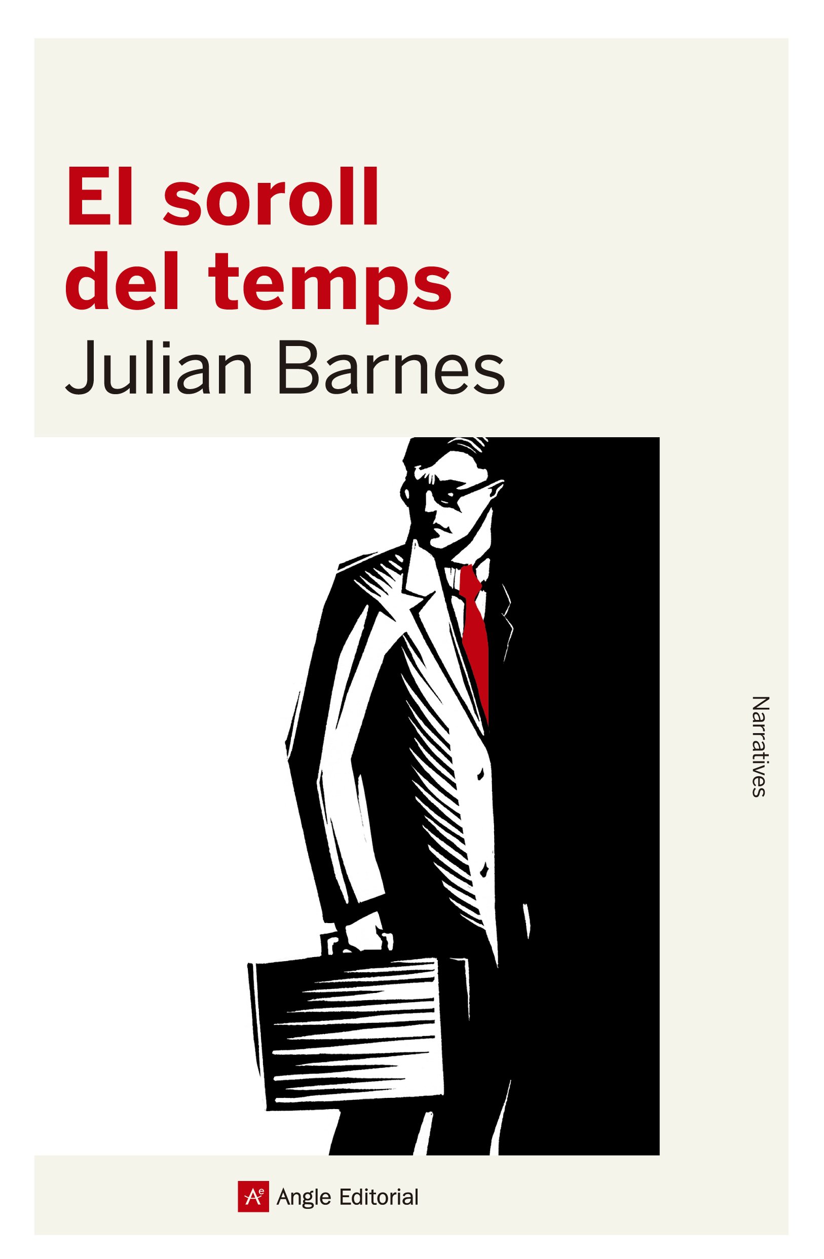 El Soroll Del Temps Julio Barnes